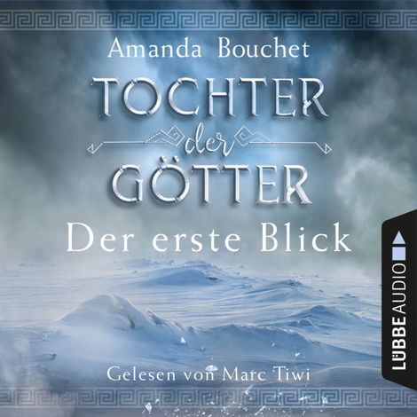Hörbüch “Tochter der Götter - Der erste Blick (Ungekürzt) – Amanda Bouchet”