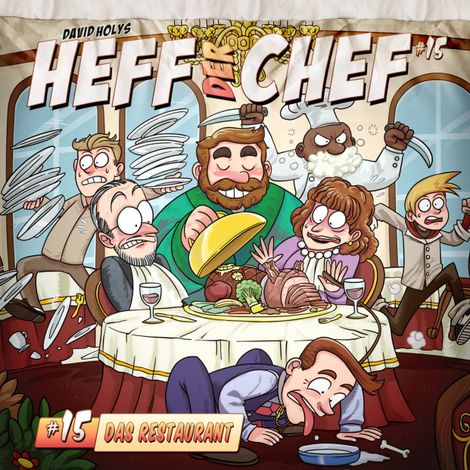 Hörbüch “Heff der Chef, Folge 15: Das Restaurant – David Holy”