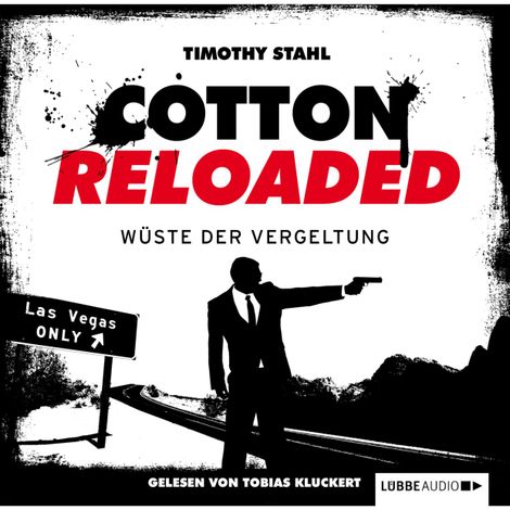 Hörbüch “Jerry Cotton - Cotton Reloaded, Folge 24: Wüste der Vergeltung – Timothy Stahl”