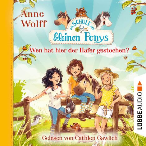 Hörbüch “Die Schule der kleinen Ponys, Teil 2: Wen hat hier der Hafer gestochen? (Ungekürzt) – Anne Wolff”