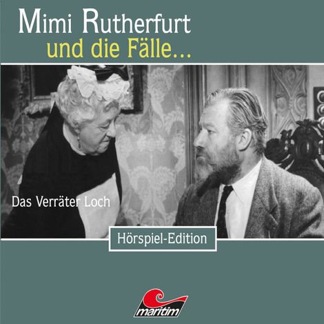 Hörbüch “Mimi Rutherfurt, Folge 39: Das Verräter Loch – Maureen Butcher”