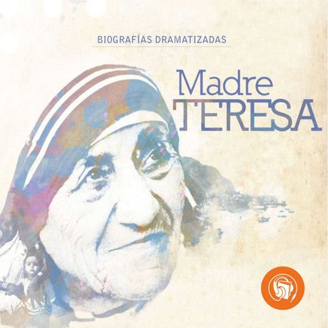 Hörbüch “La Madre Teresa – Curva Ediciones Creativas”