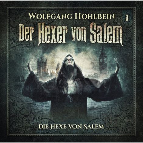 Hörbüch “Der Hexer von Salem, Folge 3: Die Hexe von Salem – Stefan Lindner, Wolfgang Hohlbein”