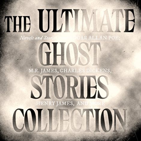 Hörbüch “The Ultimate Ghost Stories Collection: Novels and Stories from Edgar Allan Poe, M.R. James, Charles Dickens, Henry James, and more - The Fall of the House of Usher / The Call of Cthulhu / The Turn of the Screw / The Mezzotint / and more (Unabridged) – Arthur Conan Doyle, Edith Wharton, Charles Dickensmehr ansehen”