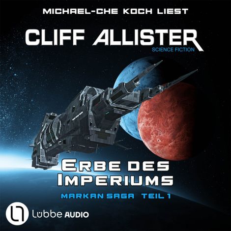 Hörbüch “Erbe des Imperiums - Markan-Saga, Teil 1 (Ungekürzt) – Cliff Allister”