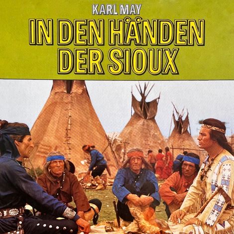 Hörbüch “In den Händen der Sioux – Karl May, Frank Straass”
