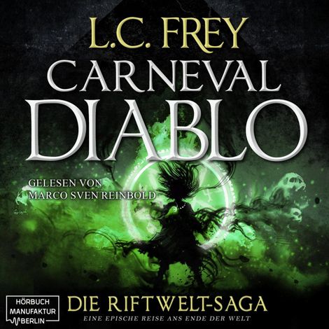 Hörbüch “Carneval Diablo - Die Riftwelt-Saga, Band 3 (ungekürzt) – L.C. Frey”