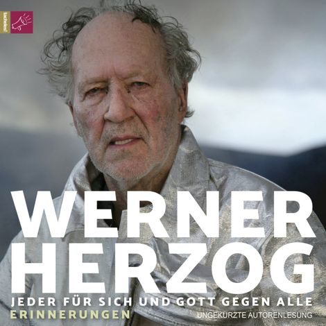 Hörbüch “Jeder für sich und Gott gegen alle (Ungekürzt) – Werner Herzog”