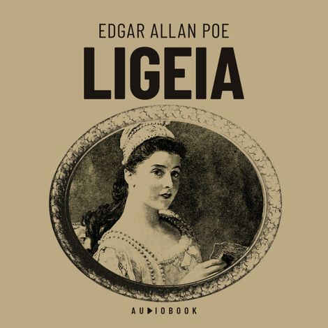Hörbüch “Ligeia (Completo) – Edgar Allan Poe”