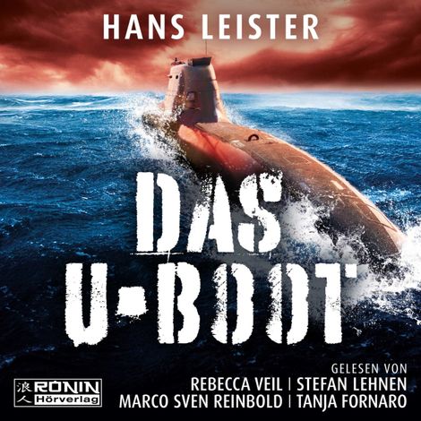 Hörbüch “Das U-Boot (ungekürzt) – Hans Leister”