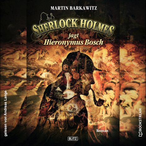 Hörbüch “Sherlock Holmes jagt Hieronymus Bosch (Ungekürzt) – Arthur Conan Doyle, Martin Barkawitz”