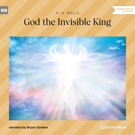 Hörbüch “God the Invisible King (Unabridged) – H. G. Wells”