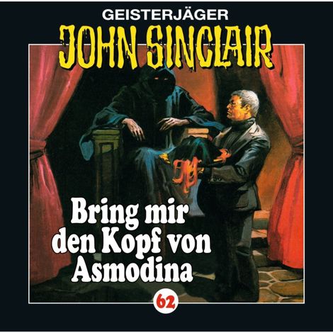 Hörbüch “John Sinclair, Folge 62: Bring mir den Kopf von Asmodina (III/III) – Jason Dark”
