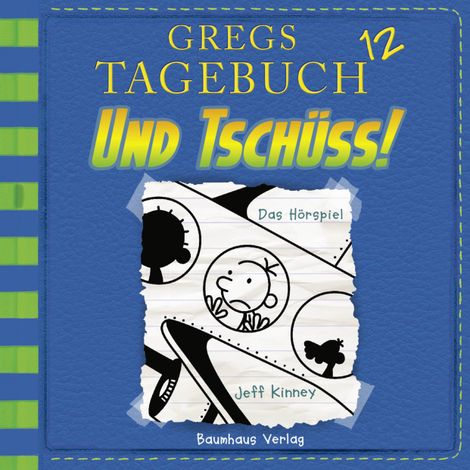 Hörbüch “Gregs Tagebuch, Folge 12: Und tschüss! – Jeff Kinney”