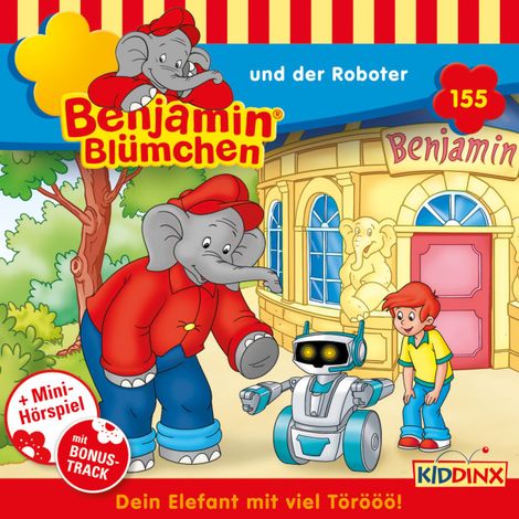 Hörbüch “Benjamin Blümchen, Folge 155: und der Roboter – Vincent Andreas”