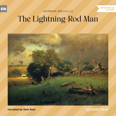 Hörbüch “The Lightning-Rod Man (Unabridged) – Herman Melville”