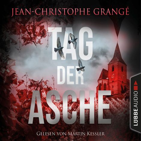 Hörbüch “Tag der Asche (Ungekürzt) – Jean-Christophe Grangé”