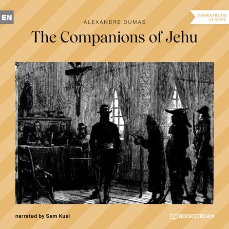 Hörbüch “The Companions of Jehu (Unabridged) – Alexandre Dumas”