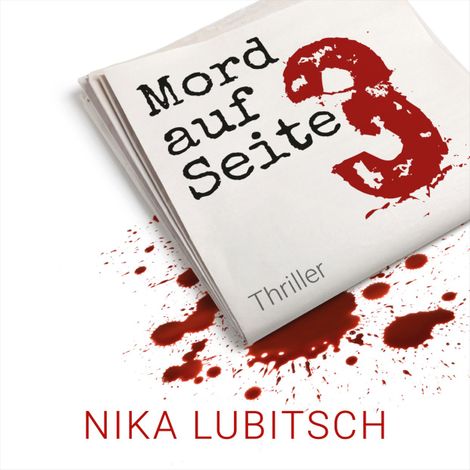 Hörbüch “Mord auf Seite 3 (ungekürzt) – Nika Lubitsch”