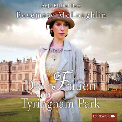 Hörbüch “Die Frauen von Tyringham Park – Rosemary McLoughlin”
