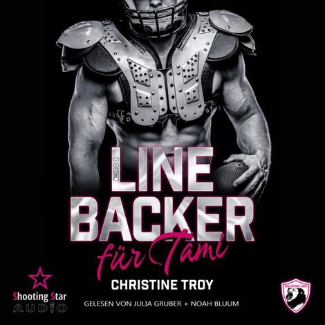 Hörbüch “Ein Linebacker für Tami - Season Two: Lions, Love and Football, Band 3 (ungekürzt) – Christine Troy”