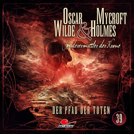 Hörbüch “Oscar Wilde & Mycroft Holmes, Sonderermittler der Krone, Folge 39: Der Pfad der Toten – Jonas Maas”