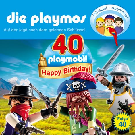 Hörbüch “Die Playmos - Das Original Playmobil Hörspiel, Folge 40: Auf der Jagd nach dem goldenen Schlüssel – Florian Fickel, David Bredel”