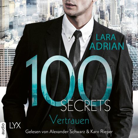 Hörbüch “100 Secrets - Vertrauen (Ungekürzt) – Lara Adrian”