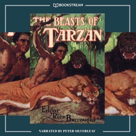 Hörbüch “The Beasts of Tarzan - Tarzan Series, Book 3 (Unabridged) – Edgar Rice Burroughs”