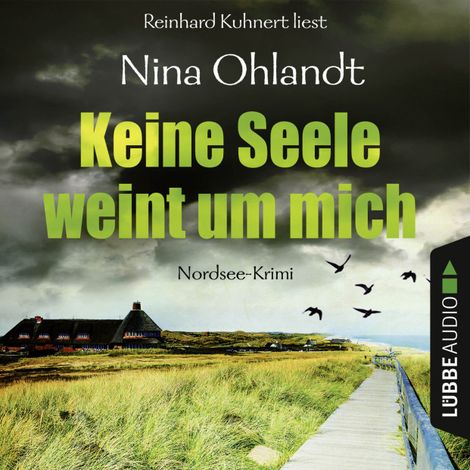 Hörbüch “Keine Seele weint um mich - John Benthien: Die Jahreszeiten-Reihe 2 (Ungekürzt) – Nina Ohlandt”