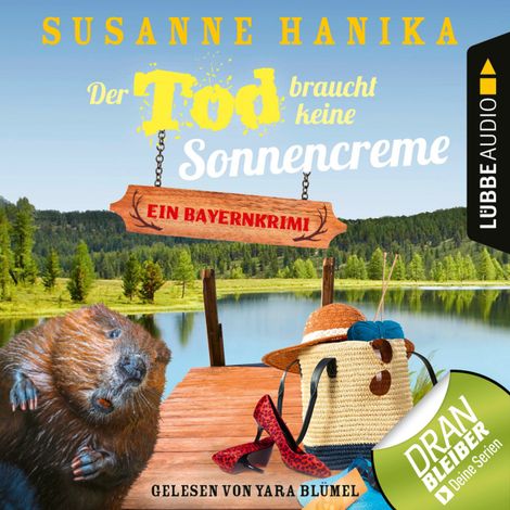 Hörbüch “Der Tod braucht keine Sonnencreme - Sofia und die Hirschgrund-Morde, Teil 5 (Ungekürzt) – Susanne Hanika”