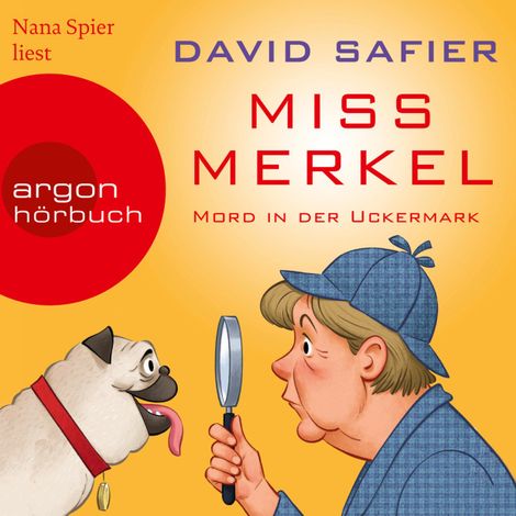 Hörbüch “Mord in der Uckermark - Miss Merkel, Band 1 (Ungekürzt) – David Safier”