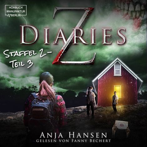 Hörbüch “Z Diaries, Staffel 2, Teil 3 (ungekürzt) – Anja Hansen”