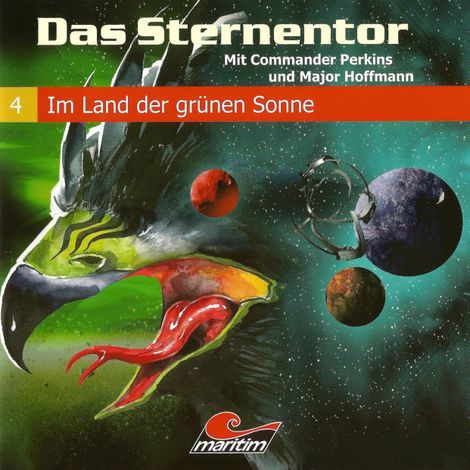 Hörbüch “Das Sternentor - Mit Commander Perkins und Major Hoffmann, Folge 4: Im Land der grünen Sonne – H. G. Francis”