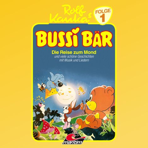 Hörbüch “Bussi Bär, Folge 1: Die Reise zum Mond – Rolf Kauka”