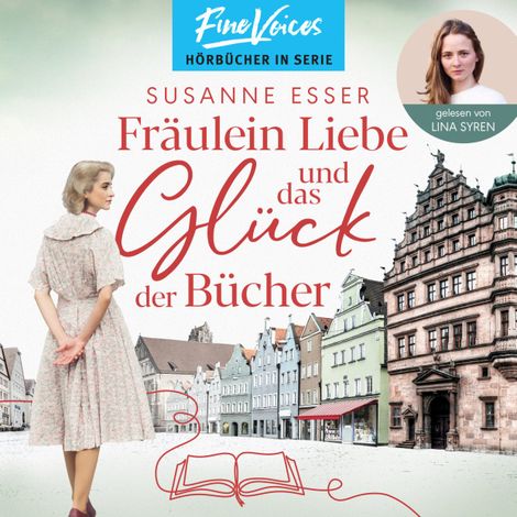 Hörbüch “Fräulein Liebe und das Glück der Bücher - Die Rhein-Buchhandlung, Band 1 (ungekürzt) – Susanne Esser”