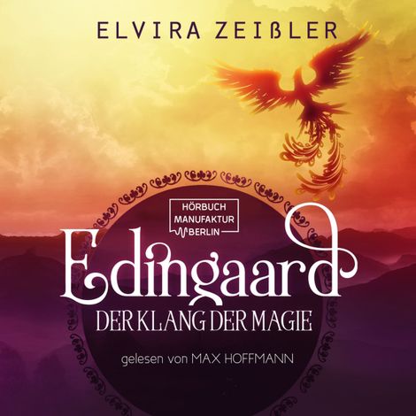 Hörbüch “Der Klang der Magie - Edingaard, Band 2 (ungekürzt) – Elvira Zeißler”