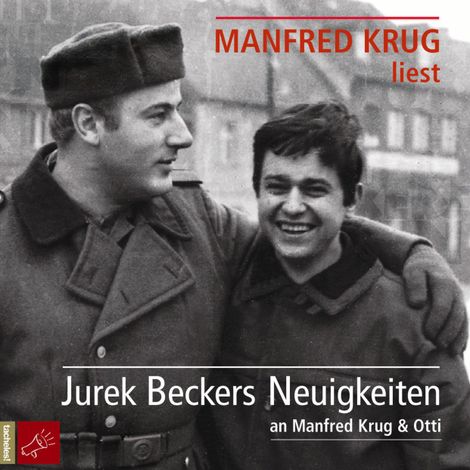 Hörbüch “Jurek Beckers Neuigkeiten an Manfred Krug & Otti (Ungekürzt) – Jurek Becker”