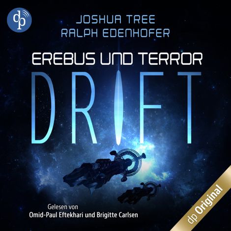 Hörbüch “Drift - Erebus und Terror-Reihe, Band 1 (Ungekürzt) – Joshua Tree, Ralph Edenhofer”