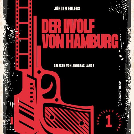 Hörbüch “Der Wolf von Hamburg - Kommissar Kastrup, Band 1 (Ungekürzt) – Jürgen Ehlers”