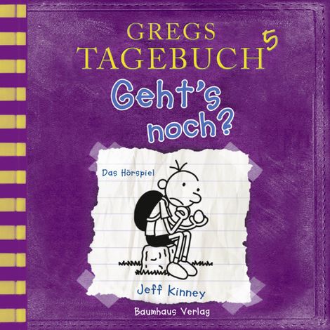 Hörbüch “Gregs Tagebuch, Folge 5: Geht's noch? – Jeff Kinney”