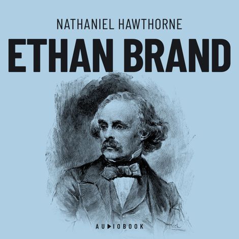 Hörbüch “Ethan Brand (Completo) – Nathaniel Hawthorne”