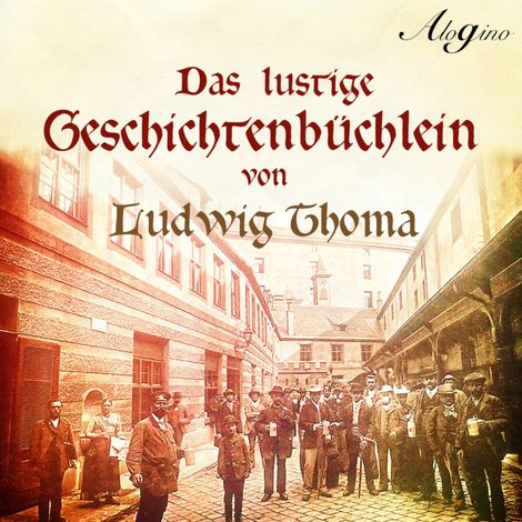 Hörbüch “Das lustige Geschichtenbüchlein (Hörspiel) – Ludwig Thoma”
