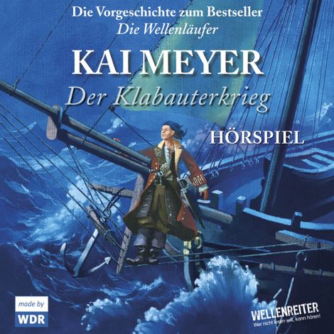 Hörbüch “Der Klabauterkrieg – Kai Meyer”