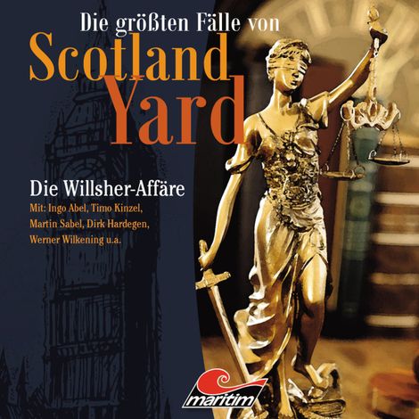 Hörbüch “Die größten Fälle von Scotland Yard, Folge 25: Die Willsher-Affäre – Paul Burghardt”