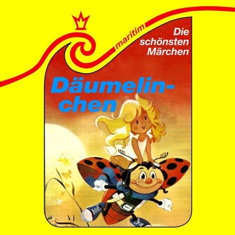 Hörbüch “Die schönsten Märchen, Folge 4: Däumelinchen – Hans Christian Andersen, Wolf Brümmel, Toyo Tanaka”