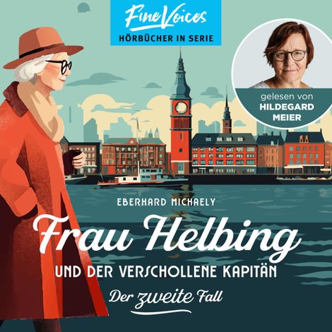 Hörbüch “Frau Helbing und der verschollene Kapitän - Frau Helbing, Band 2 (ungekürzt) – Eberhard Michaely”