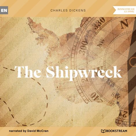 Hörbüch “The Shipwreck (Unabridged) – Charles Dickens”