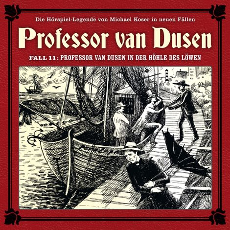 Hörbüch “Professor van Dusen, Die neuen Fälle, Fall 11: Professor van Dusen in der Höhle des Löwen – Marc Freund”