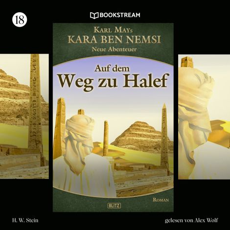Hörbüch “Auf dem Weg zu Halef - Kara Ben Nemsi - Neue Abenteuer, Folge 18 (Ungekürzt) – Karl May, Axel J. Halbach”